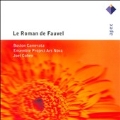 LE ROMAN DE FAUVEL:JOEL COHEN(cond)/BOSTON CAMERATA/ENSEMBLE PROJECT ARS NOVA/DOMINIQUE VISSE(C-T)/ANNE AZEMA(S)