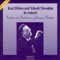 Golden - Karl Boehm & Yehudi Menuhin in Concert - Brahms, etc