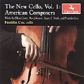 The New Cello Vol.1 - American Composers - Carter, Ben Johnston, etc