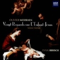Messiaen: Vingt Regards sur l'Enfant-Jesus - Selections