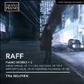 Joachim Raff: Piano Works Vol.3