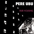 Dub Housing