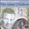 Franz Schubert: Die schone Mullerin