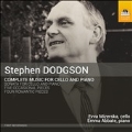Stephen Dodgson: Complete Music for Cello and Piano