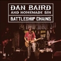 Battleship Chains [2CD+DVD]