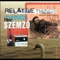 Relative Things - Selected Soundscapes 1994-1997