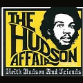 The Hudson Affair: Keith Hudson and Friends