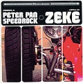 Zeke / Peter Pan Speedrock!
