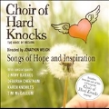 Songs of Hope & Inspiration / Choir of Hard Knocks