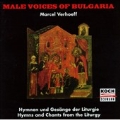 Hymns and Chants / Verhoeff, Male Voices Of Bulgaria