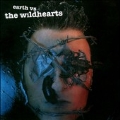 Earth Vs The Wildhearts Expanded Edition