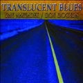 Translucent Blues