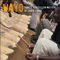 Trance Percussion Masters of South Sudan