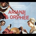 Ariane & Orphee - French Baroque Cantatas