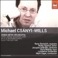 M.Csanyi-Wills: Songs with Orchestra