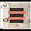 From Bologna to Beromunster - Maurizio Cazzati: Mass & Psalms Op.36
