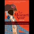 LE MOZART NOIR 黒いモーツァルト [DVD+CD]