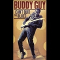Can't Quit The Blues  [3CD+DVD]