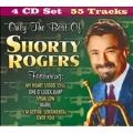 Only the Best of Shorty Rogers