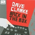 Back In The Box (Mixed By Dave Clarke)
