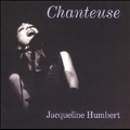 Chanteuse / Jacqueline Humbert