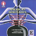 American Serenades - Victor Herbert, Arthur Foote