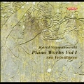 Szymanowski: Piano Works Vol.1