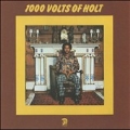 1000 Volts Of Holt