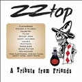 ZZ Top : A Tribute From Friends