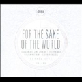 For The Sake Of The World [CD+DVD]