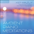 Ambient Piano Meditations