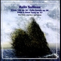 Aulis Sallinen: Piano Trio Op.96, Cello Sonata Op.86, From A Swan Song Op.67