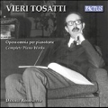 Vieri Tosatti: Opera omnia per pianoforte (Complete Piano Works)