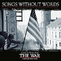 Ken Burns "The War" - Songs without Words