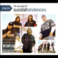 Playlist : The Very Best Of Suicidal Tendencies
