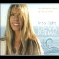 Into Light : The Meditation Music Of Deva Premal