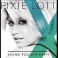 Young Foolish Happy : Deluxe Edition