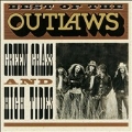 Best Of The Outlaws: Green Grass And High Tides