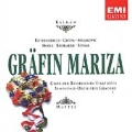 Kalman: Grafin Mariza / Anneliese Rothenberger, Edda Moser, Nicolai Gedda, Willy Mattes