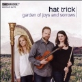 Hat Trick - Garden of Joys and Sorrows