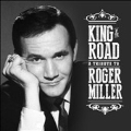 King Of The Road: Tribute To Roger Miller