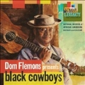 Dom Flemons Presents: Black Cowboys