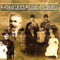 The Greatest Irish Tenors Past & Present