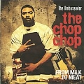 The Chop Chop From Milk To Meat