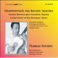 Gitarrenmusik des Barock - Spanien / Thomas Schmitt