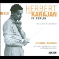 Herbert von Karajan in Berlin -Beethoven: Symphony No.3 Op.55 "Eroica"; Bruckner: Symphony No.8 / Staatskapelle Berlin