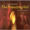 Tavener: The Protecting Veil etc / Steven Isserlis et al