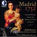 Madrid 1752 - Sacred Music / Wilkins, Madrid Barroco
