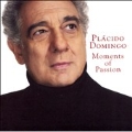 Moments of Passion / Placido Domingo