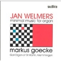 Jan Welmers: Minimal Music for Organ